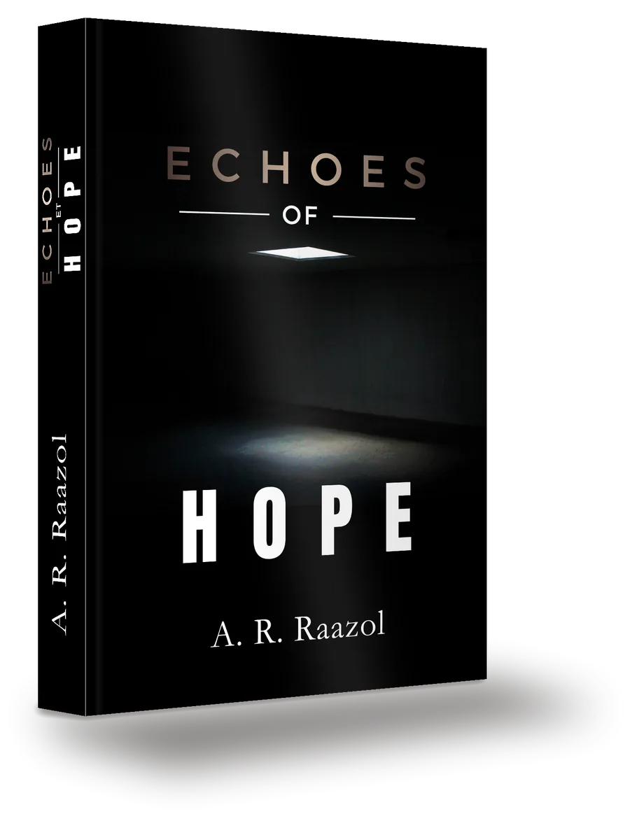 The paperback of Echoes of Hope by A. R. Raazol: a dark room lit by a single skylight.
